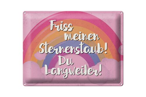 Blechschild Spruch 40x30cm Friss meinen Sternenstaub