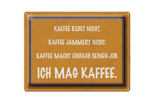 Blechschild Spruch 40x30cm ich mag Kaffee Geschenk