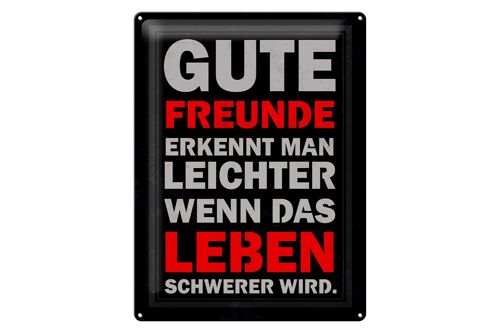 Blechschild Spruch 30x40cm gute Freunde erkennt man