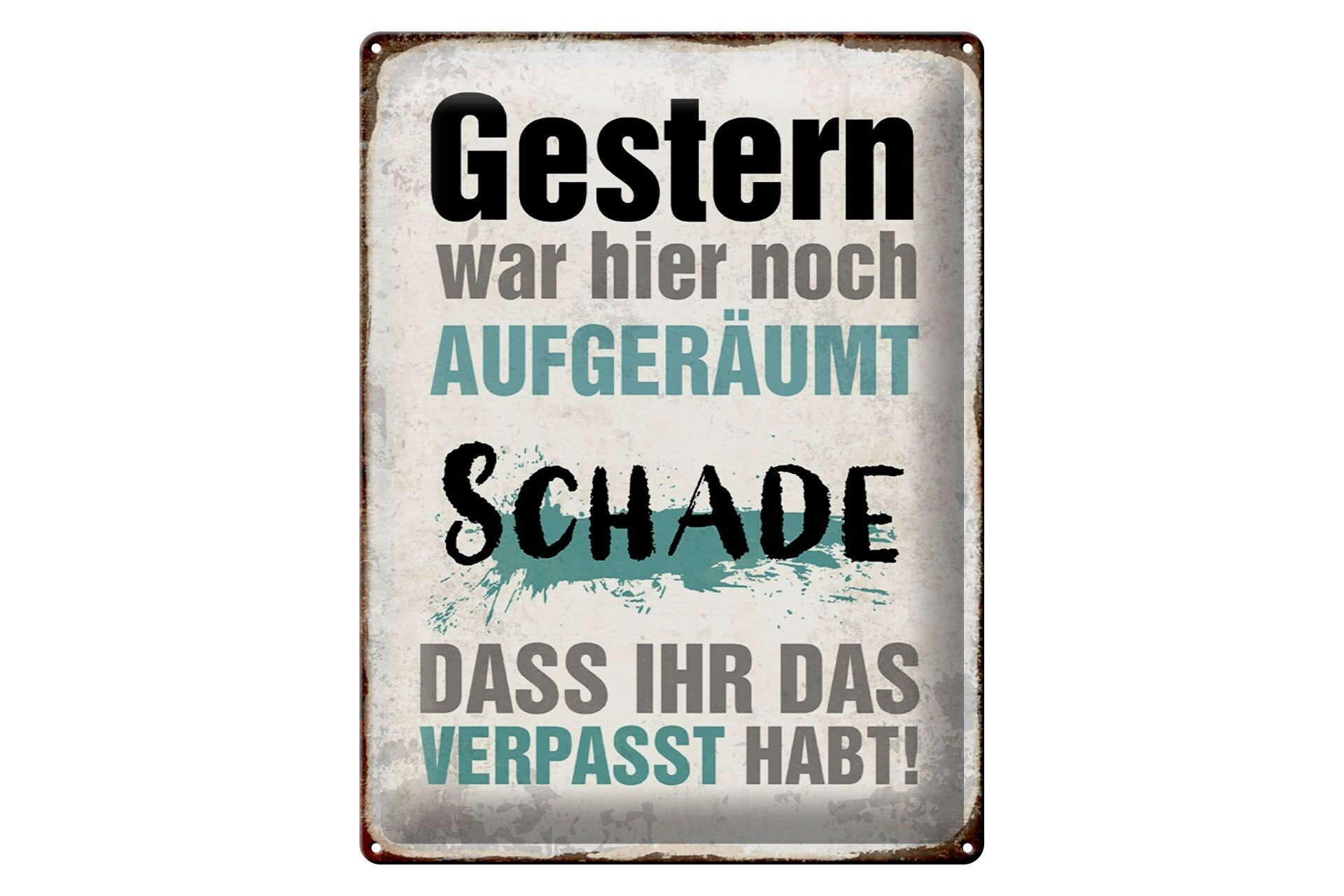 Targa in metallo con scritta 30x40 cm Ieri era ancora in ordine qui, targa bianca