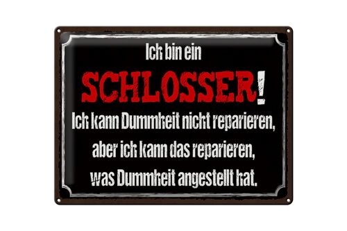 Blechschild Spruch 40x30cm bin Schlosser kann reparieren