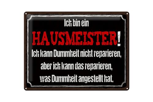 Blechschild Spruch 40x30cm bin Hausmeister kann reparieren