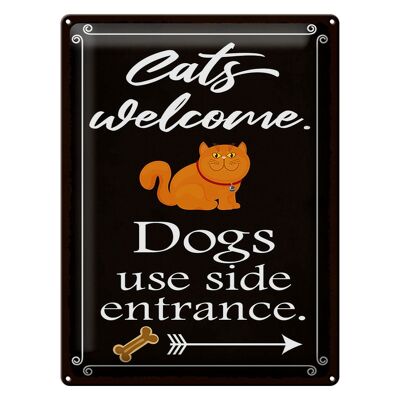 Metal sign saying 30x40cm Cats welcome Dogs use side