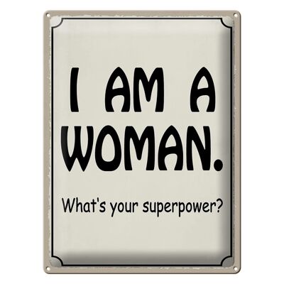 Plaque en étain disant 30x40cm Je suis une femme, ton super pouvoir ?