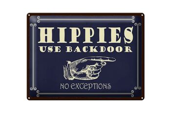Panneau en étain indiquant 40x30cm Les hippies utilisent une porte dérobée 1