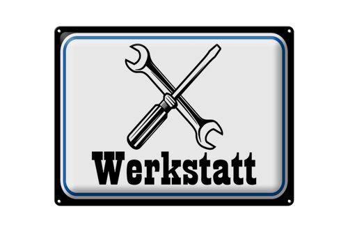 Blechschild Spruch 40x30cm Werkstatt Reparatur