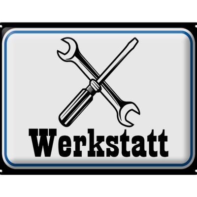 Blechschild Spruch 40x30cm Werkstatt Reparatur