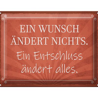 Blechschild Spruch 40x30cm Ein Wunsch ändert nichts rotes Schild