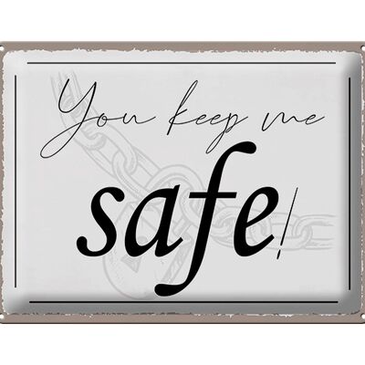 Blechschild Spruch 40x30cm you keep me safe Geschenk