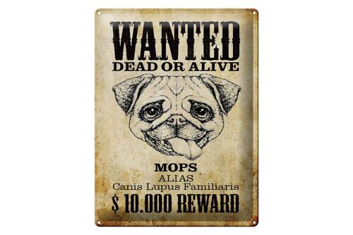 Blechschild Hund 30x40cm wanted dead Mops Alias Geschenk