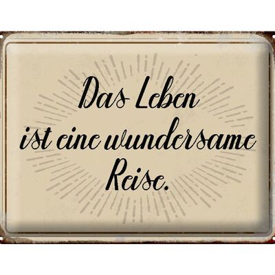 Blechschild Spruch 40x30cm das Leben ist wundersame Reise