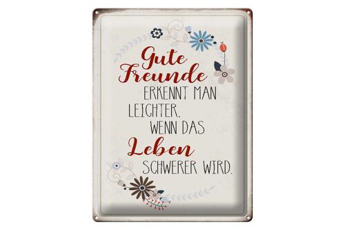 Blechschild Spruch 30x40cm gute Freunde erkennt Geschenk