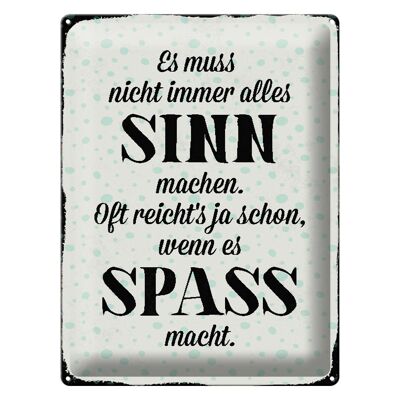 Blechschild Spruch 30x40cm es muss nicht immer alles Sinn