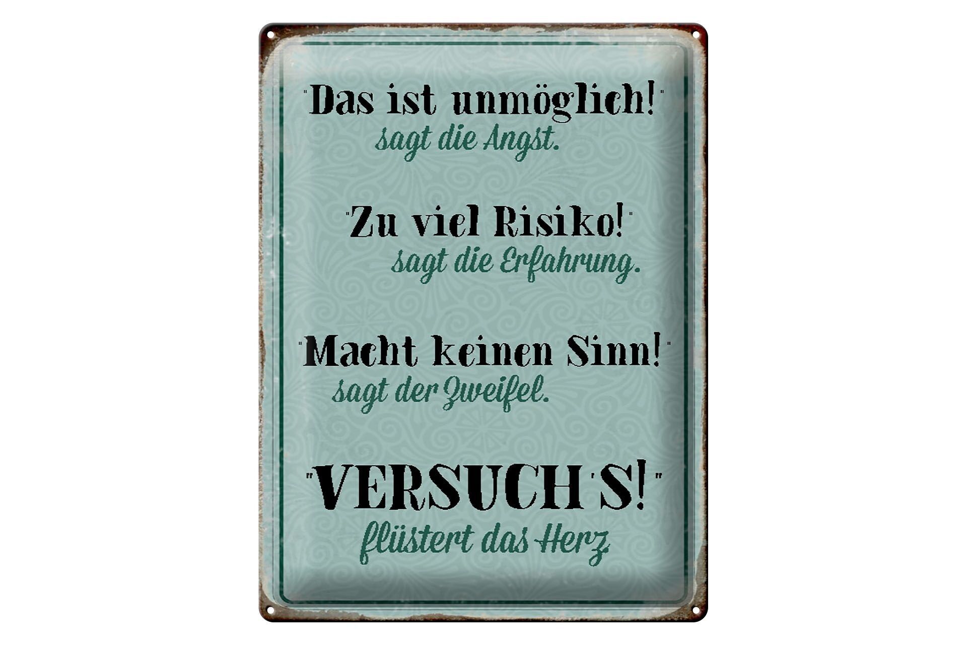 Blechschild Spruch 30x40cm Angst Erfahrung Zweifel Herz grünes Schild