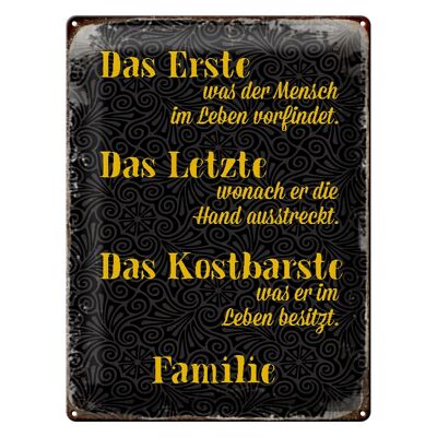 Blechschild Spruch 30x40cm Familie erste letzte kostbarste