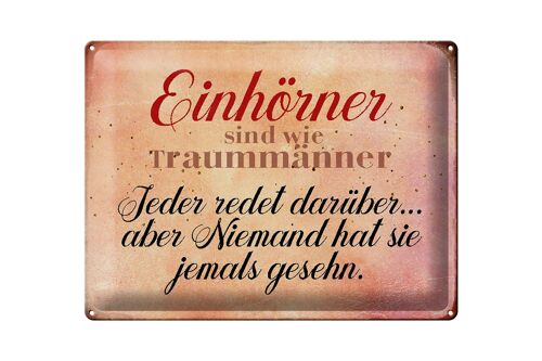 Blechschild Spruch 40x30cm Einhörner sind wie Traummänner