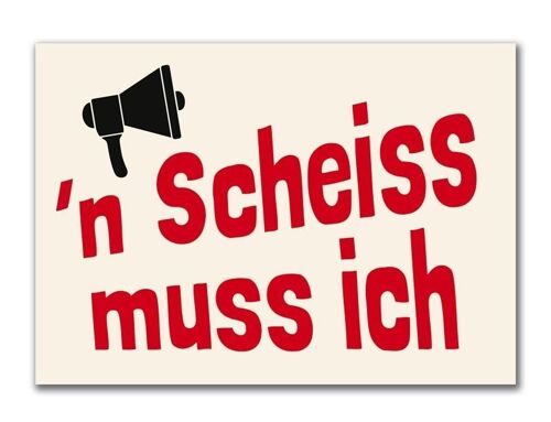 Postkarte "n Scheiss mus ich"

Geschenk- und Designartikel 