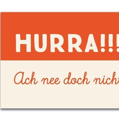 Postkarte "Hurra"

Geschenk- und Designartikel 