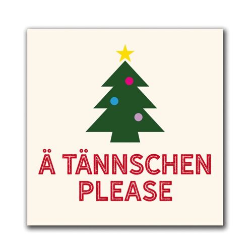 Magnet "Ä Tännschen Please"

Geschenk- und Designartikel 