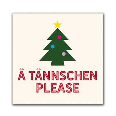 Aimant "Ä Tännschen Please"

cadeaux et objets design