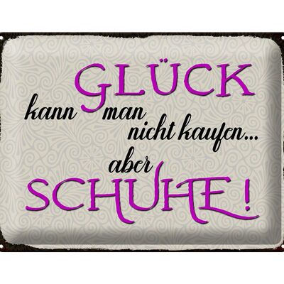 Blechschild Spruch 40x30cm Glück nicht kaufen aber Schuhe