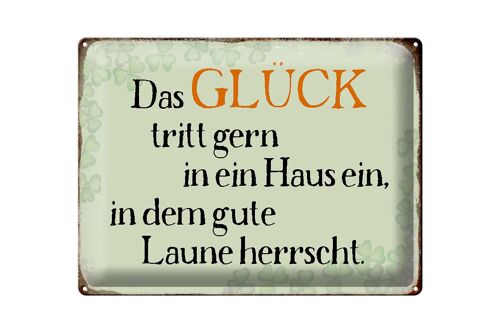 Blechschild Spruch 40x30cm Glück tritt gern ein gute Laune