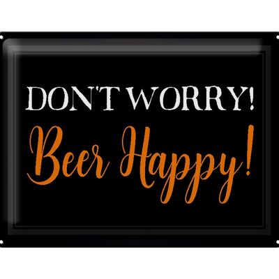 Blechschild Spruch 40x30cm Don't worry Beer happy Bier
