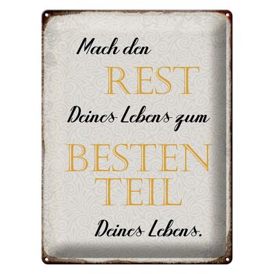 Blechschild Spruch 30x40cm mach den Rest deines Lebens zum