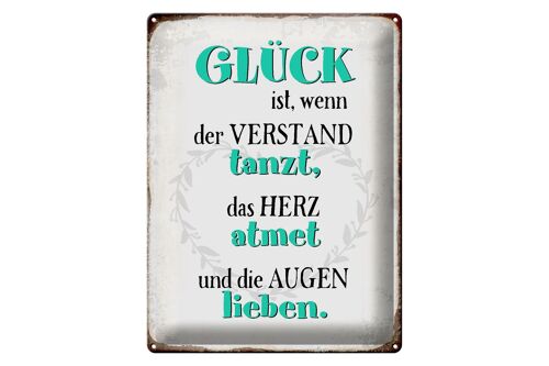 Blechschild Spruch 30x40cm Glück ist wenn Verstand tanzt