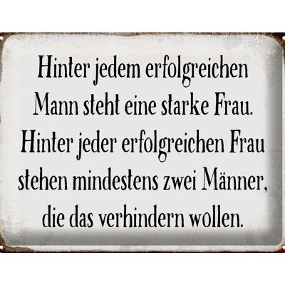 Blechschild Spruch 40x30cm hinter jedem Mann steht Frau