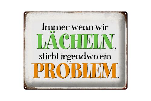 Blechschild Spruch 40x30cm wenn wir lachen stirbt Problem