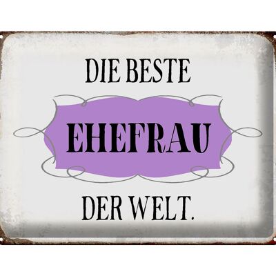 Blechschild Spruch 40x30cm die beste Ehefrau der Welt