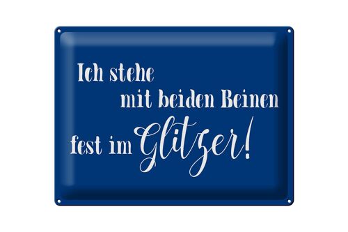 Blechschild Spruch 40x30cm ich stehe mit fest im Glitzer