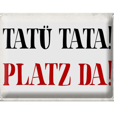 Cartel de chapa que dice 40x30cm Tatü Tata Platz da Gift