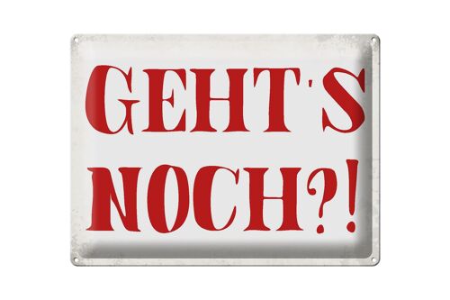 Blechschild Spruch 40x30cm geht`s noch Retro Geschenk