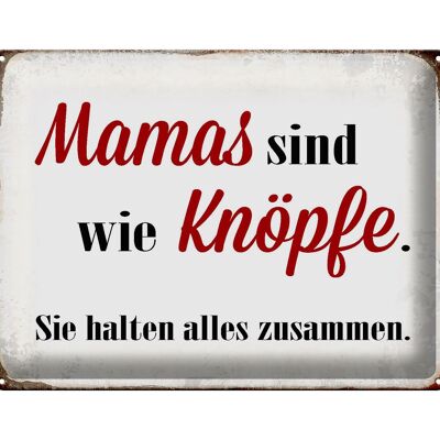 Tin sign saying 40x30cm Mamas are like buttons gift