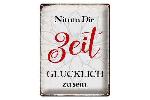 Blechschild Spruch 30x40cm nimm dir Zeit glücklich zu sein