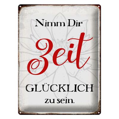 Blechschild Spruch 30x40cm nimm dir Zeit glücklich zu sein