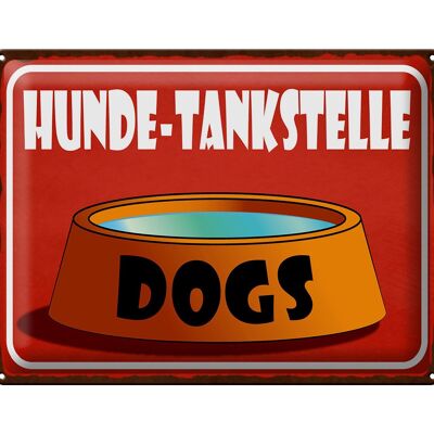 Blechschild Hinweis 40x30cm Hunde Tankstelle Dogs