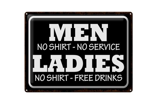 Blechschild Spruch 40x30cm Men Ladies No Shirt No Service