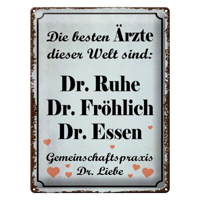 Blechschild Spruch 30x40cm beste Ärzte Dr. Ruhe Fröhlich