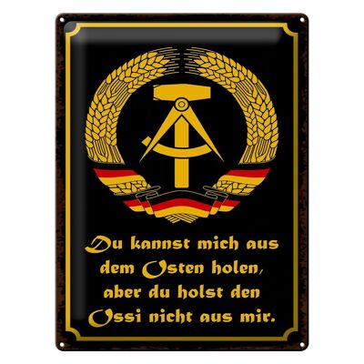 Blechschild Spruch 30x40cm du holst Ossi nicht aus mir