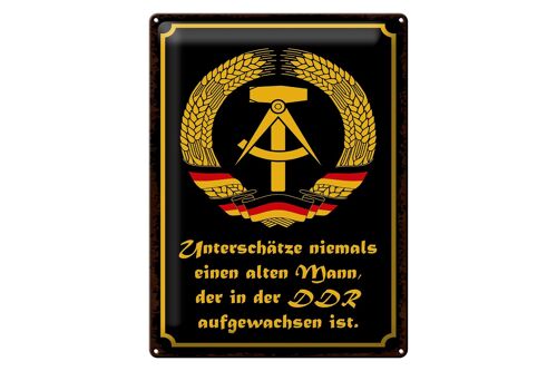 Blechschild Spruch 30x40cm unterschätze niemals Mann DDR