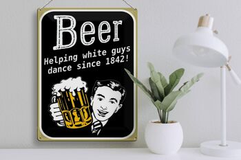 Panneau en étain disant 30x40cm Bière aidant les hommes blancs à danser 3
