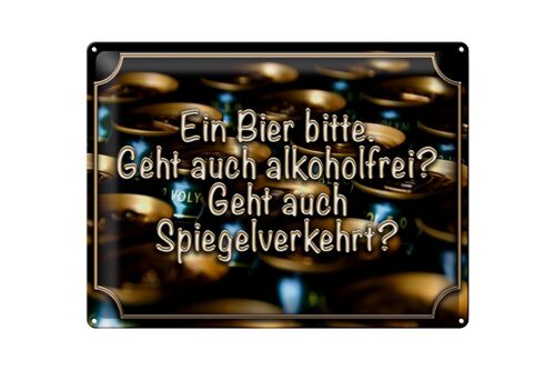 Blechschild Spruch 40x30cm Ein Bier bitte geht alkoholfrei