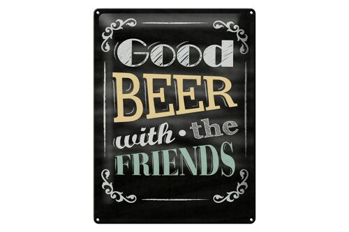 Blechschild Spruch 30x40cm good Beer with the Friends