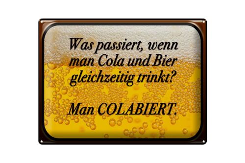Blechschild Spruch 40x30cm was passiert wenn Cola und Bier