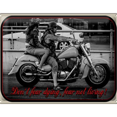 Cartel de chapa moto 40x30cm Biker no temas morir miedo