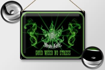 Panneau en étain disant 40x30cm High Life Good Weed No Stress 2