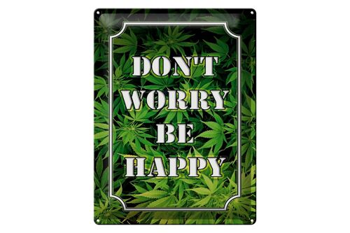 Blechschild Cannabis 30x40cm Don´t worry be happy lustig